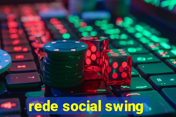 rede social swing